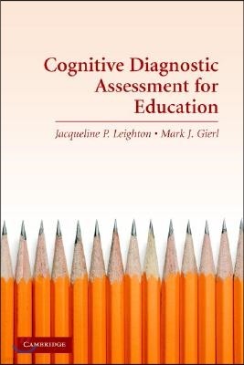 Cognitive Diagnostic Assessment for Education