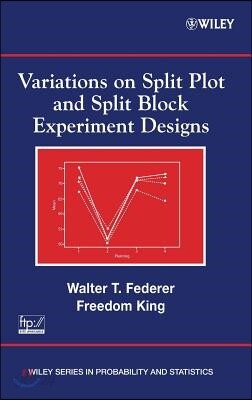 Variations on Split Plot and Split Block Experiment Designs - 예스24