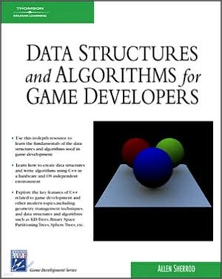 Data Structures and Algorithms for Game Developers