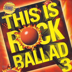 This Is Rock Ballad 3