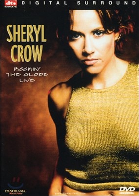 Sheryl Crow - Rockin' The Globe Live