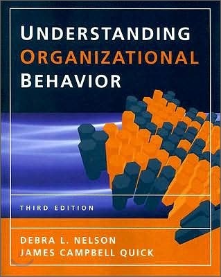 Understanding Organizational Behavior, 3/E