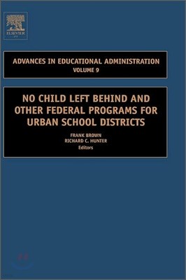 No Child Left Behind and Other Federal Programs for Urban School Districts