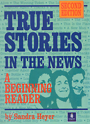 True Stories Level 4 : True Stories in the News (2E)