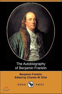 The Autobiography of Benjamin Franklin