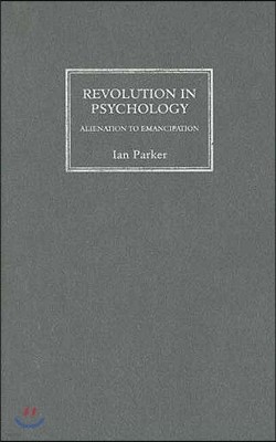 Revolution in Psychology: Alienation to Emancipation