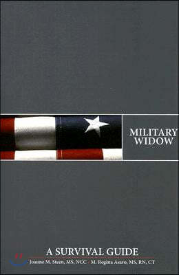 Military Widow: A Survival Guide