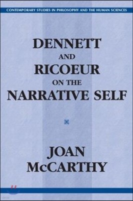 Dennett and Ricoeur on the Narrative Self