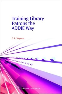 Training Library Patrons the Addie Way