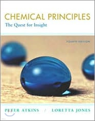Chemical Principles : The Quest for Insight, 4/E