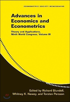 Advances in Economics and Econometrics: Volume 3: Theory and Applications, Ninth World Congress