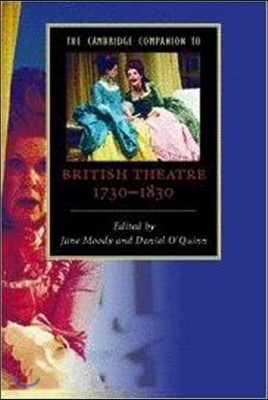 The Cambridge Companion to British Theatre, 1730-1830