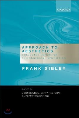 Approach to Aesthetics: Collected Papers on Philosophical Aesthetics