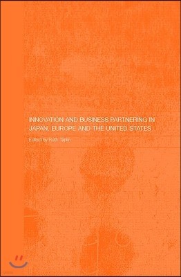 Innovation and Business Partnering in Japan, Europe and the United States