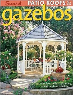 Patio Roofs & Gazebos: A Complete Guide to Planning, Design, and Construction