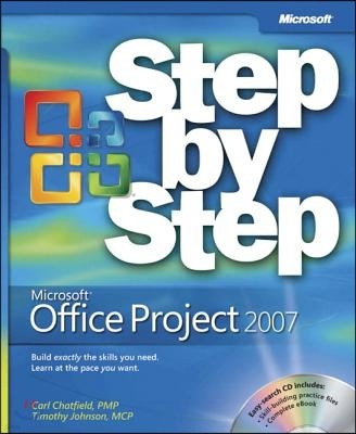 Microsoft Office Project 2007 Step by Step [With CDROM]