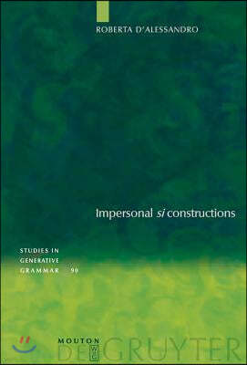 Impersonal Si Constructions: Agreement and Interpretation