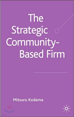 The Strategic Community-Based Firm