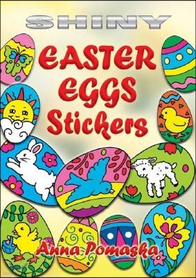 Shiny Easter Eggs Stickers [With Stickers]
