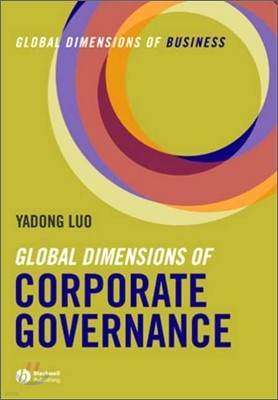 Global Dimensions of Corporate Governance: Global Dimensions of Business