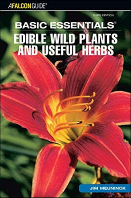 Basic Essentials Edible Wild Plants and Useful Herbs