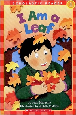 Hello Reader! Science Level 1 : I Am a Leaf