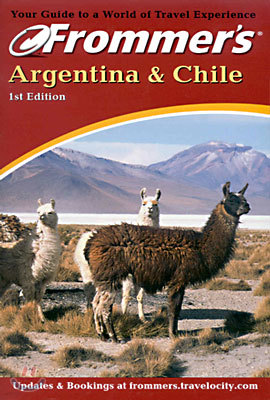 Argentina & Chile (Frommer's Guides)