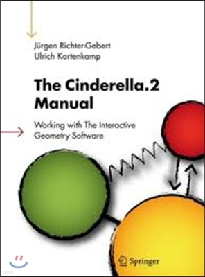 The Cinderella.2 Manual: Working with the Interactive Geometry Software