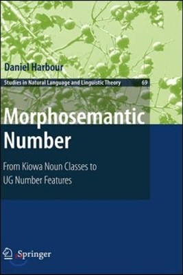 Morphosemantic Number:: From Kiowa Noun Classes to Ug Number Features