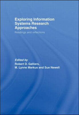 Exploring Information Systems Research Approaches