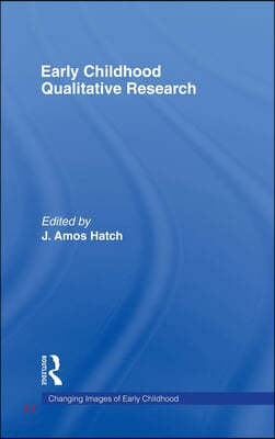 Early Childhood Qualitative Research