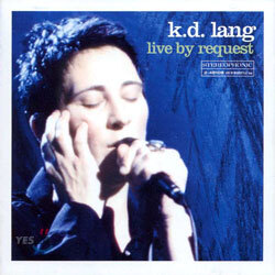 K.D. Lang - Live By Request