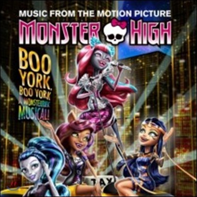 Monster High: Boo York, Boo York ( ) OST