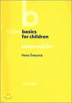 Oxford Basics for Children : Listen and Do