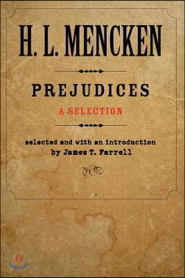 Prejudices: A Selection