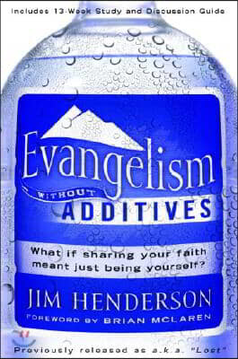 Evangelism Without Additives: What If Sharing Your Faith Meant Just Being Yourself?