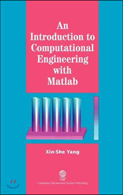 An Introduction to Computational Engineering With Matlab