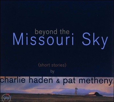 Charlie Haden / Pat Metheny - Beyond the Missouri Sky (Short Stories)