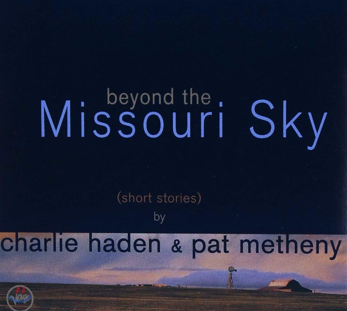 Charlie Haden / Pat Metheny - Beyond the Missouri Sky (Short Stories)