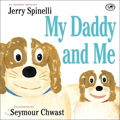 My Daddy and Me: A Book for Dads and Kids