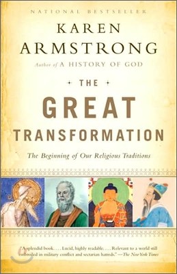 The Great Transformation: The Beginning of Our Religious Traditions