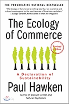 The Ecology of Commerce: A Declaration of Sustainability
