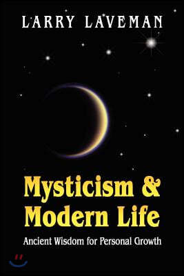 Mysticism and Modern Life