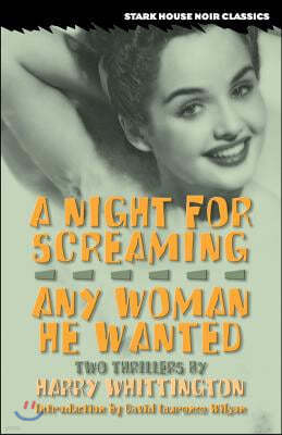 A Night for Screaming / Any Woman He Wanted