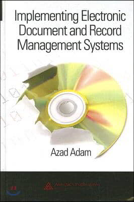 Implementing Electronic Document and Record Management Systems