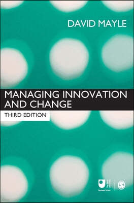 Managing Innovation and Change