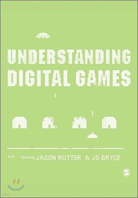 Understanding Digital Games