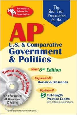 AP U.S. & Comparative Government & Politics with CD-ROM (REA), 8/e