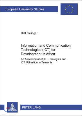 Information and Communication Technologies (ICT) for Development in Africa