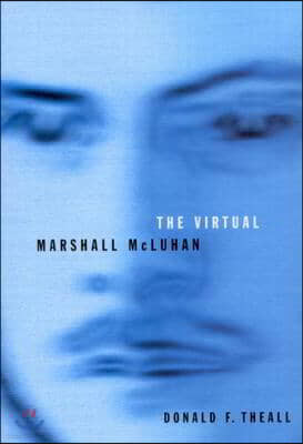 The Virtual Marshall McLuhan